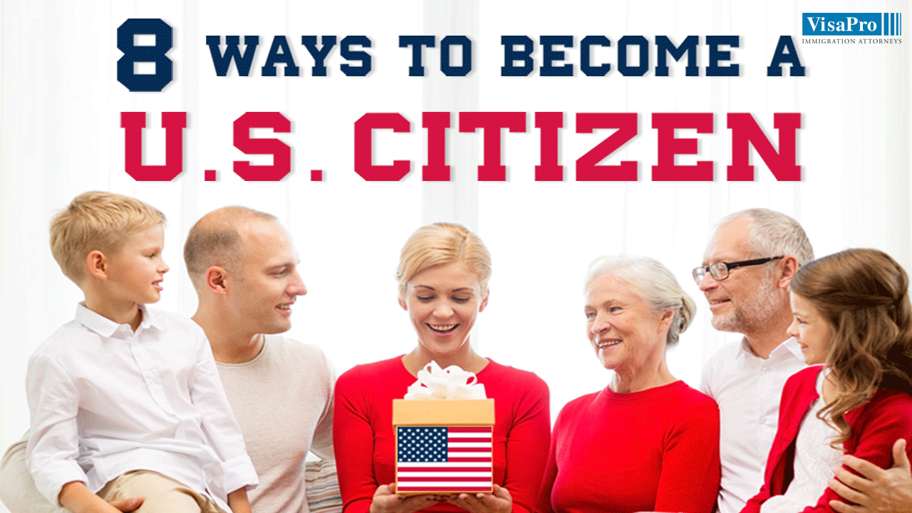 8 Ways to Become A US Citizen